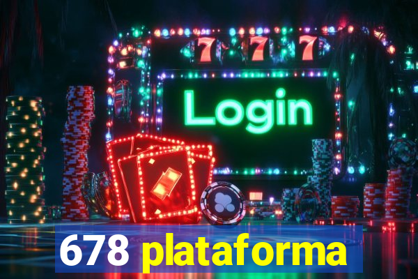 678 plataforma